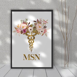 May include: A gold medical caduceus symbol with a floral wreath of pink, white, and purple flowers. The text "MSN" is below the symbol.