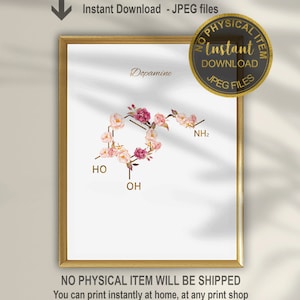 Pode incluir: Impress&atilde;o de arte digital imprim&iacute;vel da estrutura qu&iacute;mica da dopamina, um neurotransmissor, com flores rosa e brancas. O texto "Dopamina" est&aacute; no topo da impress&atilde;o. O texto "NENHUM ITEM F&Iacute;SICO SER&Aacute; ENVIADO" est&aacute; na parte inferior da impress&atilde;o. Voc&ecirc; pode imprimir instantaneamente em casa, em qualquer loja de impress&atilde;o ou fazer upload e imprimir online.