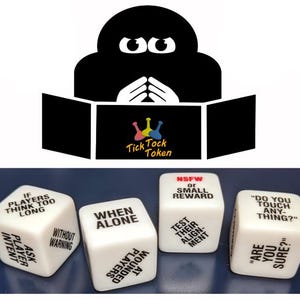 May include: A black silhouette of a game master with a screen and dice. The dice are white with black text, including phrases like "If players think too long" and "When alone". The logo "Tick Tock Token" is also visible.