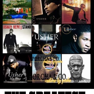 Può includere: Un collage di copertine di album di Usher. L'immagine presenta varie copertine di album, con immagini di Usher e titoli di album in evidenza. Il testo "THE GREATEST" è nella parte inferiore dell'immagine.