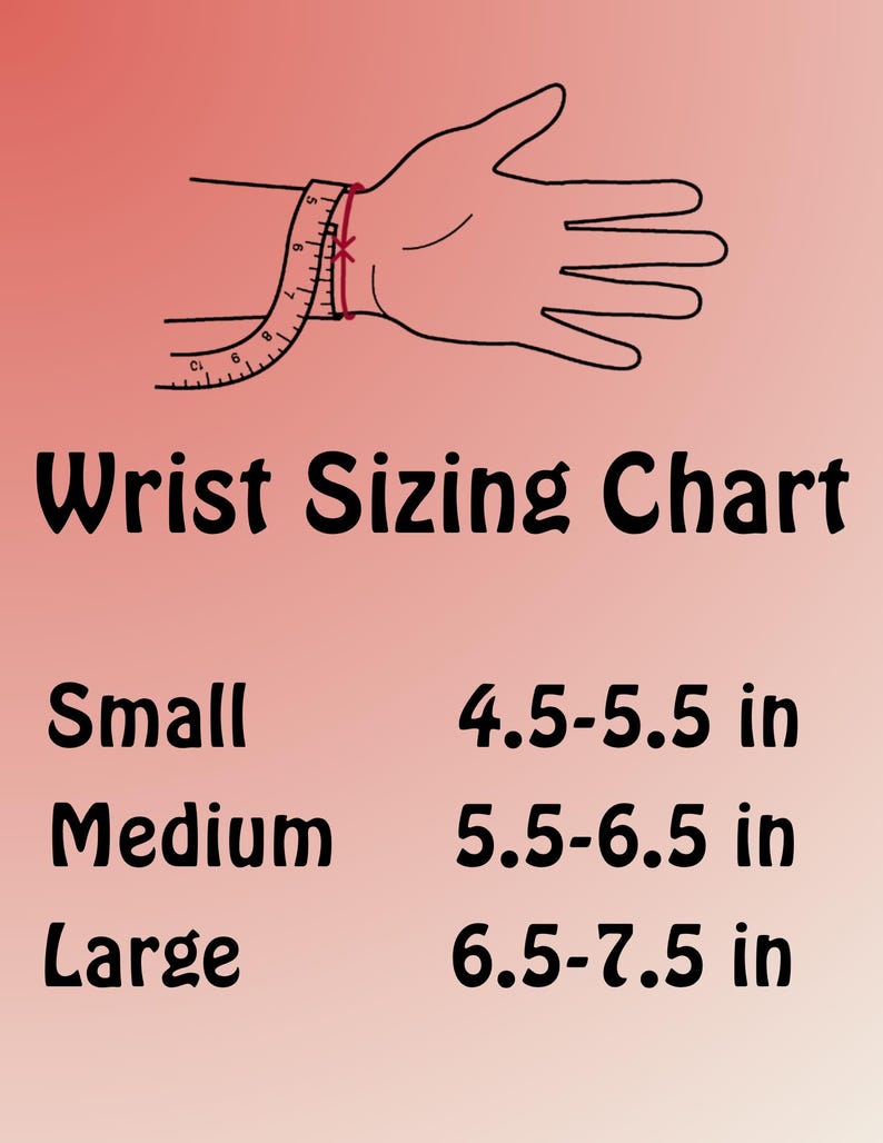 May include: A wrist sizing chart with a hand illustration and text. The chart lists small, medium, and large sizes, corresponding to wrist measurements of 4.5-5.5 inches, 5.5-6.5 inches, and 6.5-7.5 inches, respectively. The background is a gradient of pink and red.