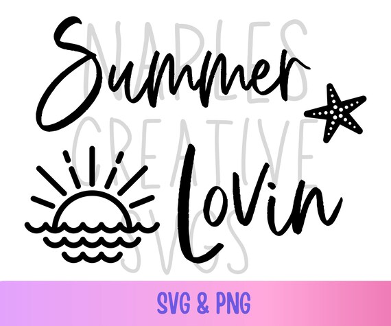 Download Summer Lovin Svg Summer Svg Vacation Shirt Sun Svg Etsy