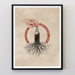 May include: A black and white illustration of a glass bottle with a flame on top, surrounded by roots and the text "ECOSYSTEM RESTORATION NOW!" in red.