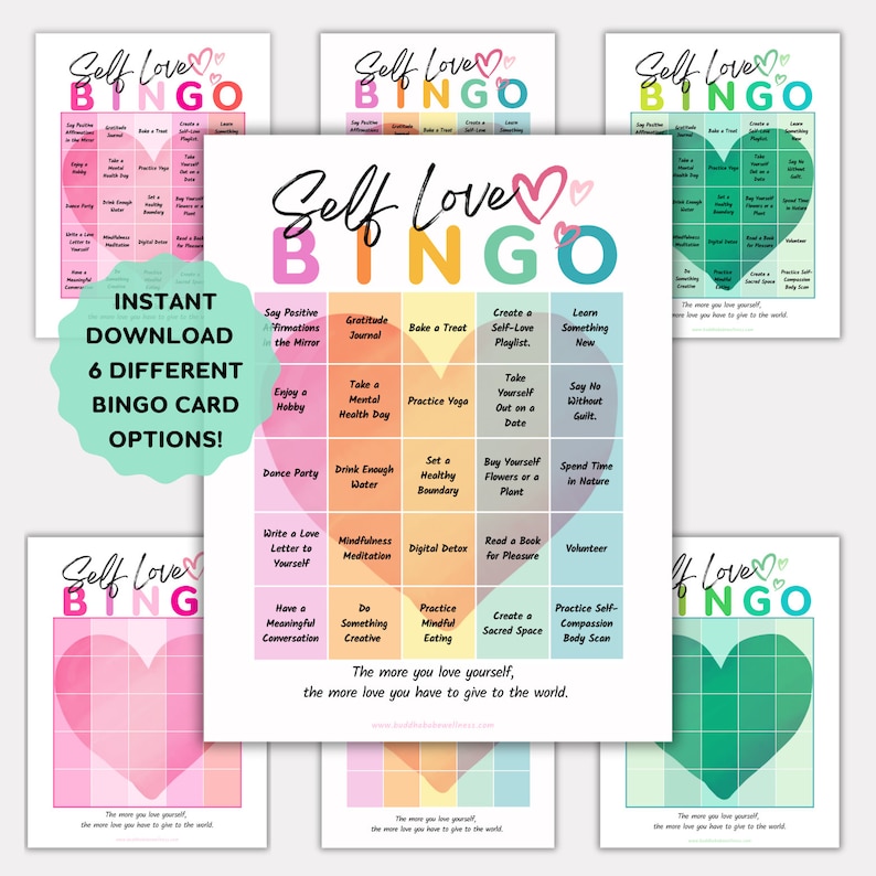 K&ouml;nnte beinhalten: Sechs bunte Selbstliebe-Bingo-Karten mit einem Herz in der Mitte. Die Karten zeigen Aktivit&auml;ten wie "Sprich positive Affirmationen", "Nimm dir einen Tag f&uuml;r deine mentale Gesundheit", "&Uuml;be Yoga", "Erstelle eine Selbstliebe-Playlist", "Lerne etwas Neues", "Genie&szlig;e ein Hobby", "Tanzparty", "Schreibe einen Liebesbrief an dich selbst", "F&uuml;hre ein sinnvolles Gespr&auml;ch", "Sei kreativ", "&Uuml;be achtsames Essen", "Schaffe einen heiligen Raum", "&Uuml;be Selbstmitgef&uuml;hl durch K&ouml;rperscan", "Dankbarkeitsjournal", "Trinke genug Wasser", "Setze eine gesunde Grenze", "Kaufe dir Blumen oder eine Pflanze", "Verbringe Zeit in der Natur", "Achtsamkeitsmeditation", "Digital Detox", "Lies ein Buch zum Vergn&uuml;gen", "Engagiere dich ehrenamtlich", und "Sag nein ohne Schuldgef&uuml;hle". Der Text am unteren Rand der Karten lautet "Je mehr du dich selbst liebst, desto mehr Liebe hast du zu geben."