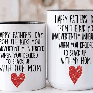 Happy Father's Day From The Kid You Inherited, Bonus dad Gift, Father's Day Gift From Kids, Funny dad Gift, Sarcastic dad gifts, snarky mugs