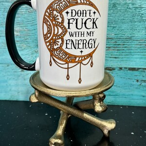 Taza de café de bruja, no te metas con mi energía, taza de café de la luna, regalos de bruja para ella, taza de café de energía, vibraciones de bruja, regalos para ella, luna imagen 3
