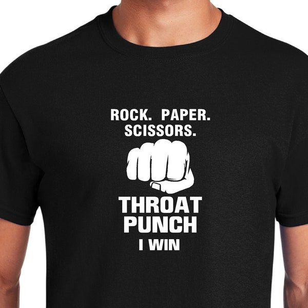 ROCK PAPER SCISSORS Throat Punch I Win - Funny T-Shirt