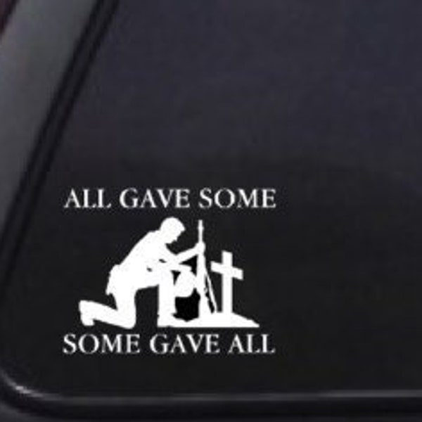 ALL GAVE SOME, Some Gave All Window Vinyl