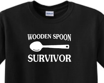 WOODEN SPOON SURVIVOR- Funny T-Shirt