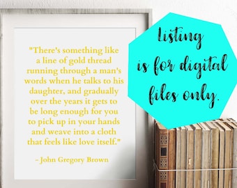 Printable Dad Art, Father's Day Gift From Daughter, Daughter To Father, Father Quote Print, Daddy Daughter Quotes, Father Daughter Quotes