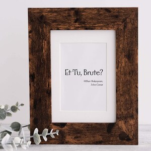 Et Tu Brute, Shakespeare Quote Print, Julius Caesar Quote Poster, English Major Gift, Literature Teacher Decor, Office Wall Art, Graduation