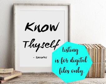 Philosophy Quote, Know Thyself, Classroom Decor, Socrates Quote, Know Yourself, Printable Digital Download, Graduation Gift, Office Poster