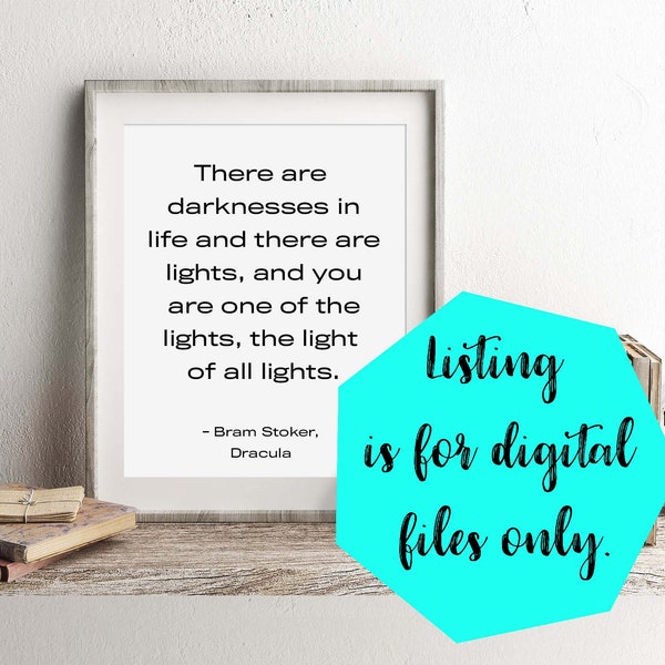 Bram Stokers Dracula Print, Light of All Lights, Printable, Van Helsing, Gallery Wall, Darkness and Light, Literary Quotes, Digital Download