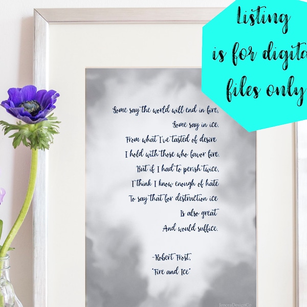 Poetry Poster, Robert Frost, Fire and Ice, Download, Printable, Book Lover Gift, Literary Prints