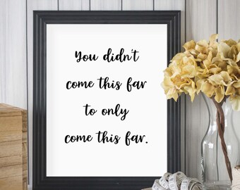 Come This Far Quote Etsy