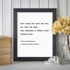 Love Looks Not With the Eyes Quote From A Midsummer Nights
