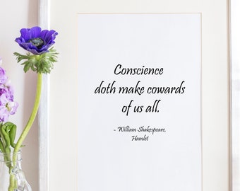 Shakespeare Hamlet, Conscience Doth Make Cowards, Shakespeare Quote Print, Literature Teacher , English Major Gift, Hamlet Quote Poster