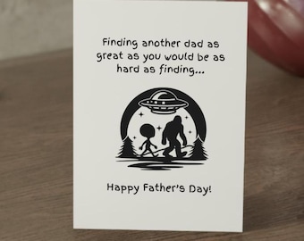 Bigfoot Fathers Day Card, Alien, Cryptid, UFO, Dad From Child, Fathers Day from Kids, Special Dad Card, Printable, Digital Download