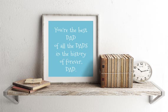 Best Dad Ever Print, Father's Day Printable, Dad Gift From Child, Best Dad Print, Dad Printable Gift, Father's Day Gift, Daddy From Child