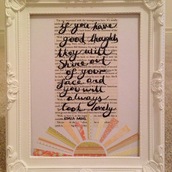 Handmade, framed Roald Dahl quote. White vintage frame, book paper, sunshine, shabby chic. (Frame 25x20cm)