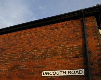 UNCOUTH ROAD PHOTOGRAPH, funny streetname photography card, blank greetings card