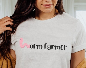 Worm Farmer T-Shirt, Funny Vermicompost Shirt for Her or Him, Organic Gardening