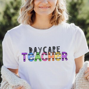 Daycare Teacher T-Shirt, New Teacher Shirt, Daycare Pre-K Teacher Appreciation Gift
