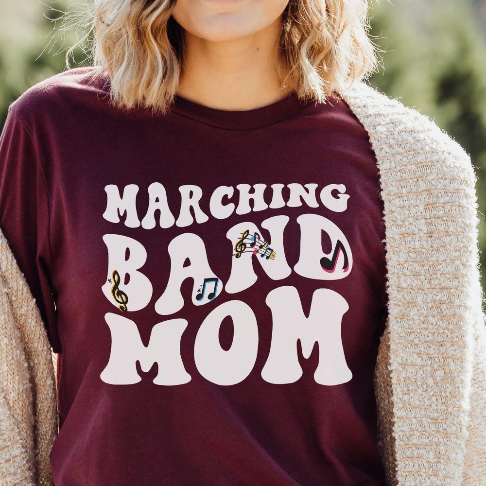 Marching Band Mom T-Shirt, Band Mom Tee, Band Parent Shirt, Music Booster Top, Band Mom Gift, Band Parent Shirt