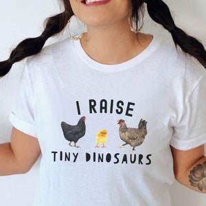 I Raise Tiny Dinosaurs Tee, Chicken Lover T-Shirt Gift