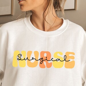 Surgical Nurse Crewneck Sweatshirt, Gift for Surgery Nurse, New Grad Nurse Sweater Top