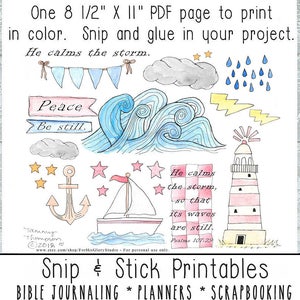 May include: Printable set of 8.5 x 11 inch Bible journaling stickers featuring a nautical theme with a lighthouse, waves, an anchor, a sailboat, and clouds. The text "He calms the storm, so that its waves are still. Psalms 107:29" is included. The text "Peace Be Still" is also included.