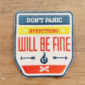 Don't Panic Patch Made in USA 3 X 2 Embroidered Patch for Jeans Backpack  Patch Patch for Jacket Gifts for Geeks Gifts Under 10 
