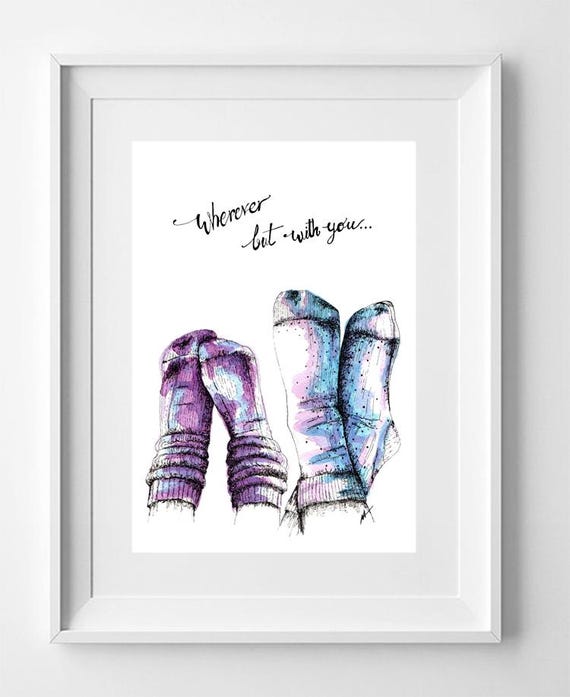 Quirky Sock Illustration: Wherever But With You - A4 Love Quote Print for Couples