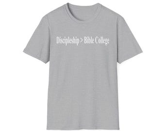 Discipleship > Bible College T-Shirt | Christian Faith Shirt