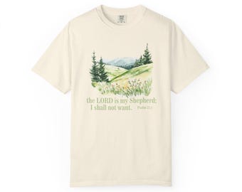 The Lord Is My Shepherd landscape tee | Psalm 23 scripture T-Shirt