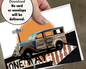 Printable 5x7 Card - Digital Download - “One Way Woody”