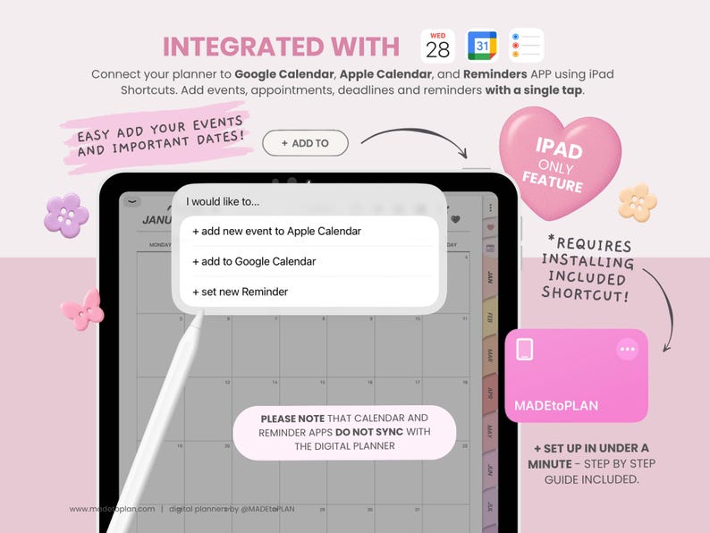 May include: A digital planner interface on a tablet screen showing integration options for Apple Calendar, Google Calendar, and Reminders. A pop-up menu lists options to add events or set reminders. Text includes "INTEGRATED WITH" and "IPAD ONLY FEATURE".