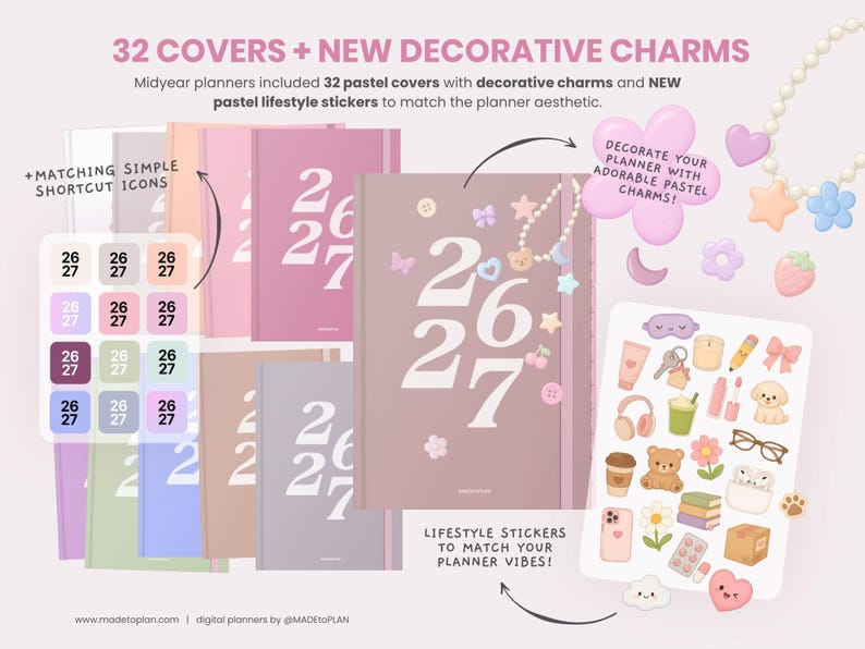 May include: A digital planner set featuring 32 pastel covers with the text 26 27, decorative charms including hearts, stars, and flowers, and a sheet of lifestyle stickers with icons like a teddy bear, coffee, and glasses on a light background.