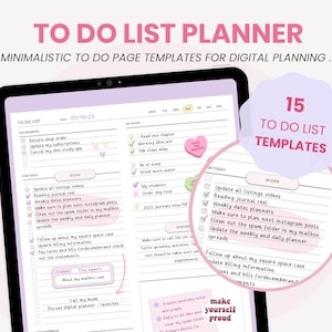 May include: A digital planner template with a pink and purple color scheme. The template is titled "To Do List Planner" and features a list of tasks with checkboxes. The text "Make yourself proud" is written in pink on a white background.