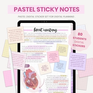 May include: A digital planner on a tablet displays notes on heart anatomy, with pastel sticky notes and the text "PASTEL STICKY NOTES". The image includes a digital sticker set for students, with the text "80 STUDENTS DIGITAL STICKERS".