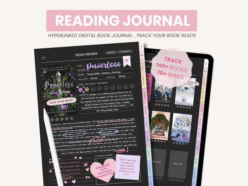 May include: A digital reading journal app with a black background and pink accents. The app features a book review section with a cover image of the book "Powerless" by Lauren Roberts. The app also includes a section to track books read with a list of book covers and ratings.