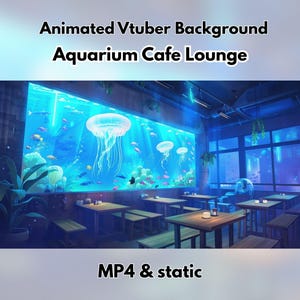 Puede incluir: Fondo animado para Vtuber que representa un salón de café con acuario. La escena incluye un gran acuario con medusas, peces y corales, mesas y bancos. El texto de la imagen dice "Animated Vtuber Background Aquarium Cafe Lounge" y "MP4 & static."