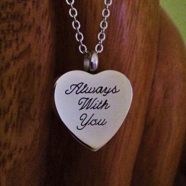 Stainless Steel Heart "Always With You" Cremation Pendant | Ashes Necklace | Urn Necklace | Cremation Jewelry | Necklace For Ashes  8538