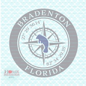 Bradenton Florida FL Latitude Longitude svg Home Nautical Compass Rose Koordinaten svg dxf eps ai cut Dateien für Cricut Silhouette
