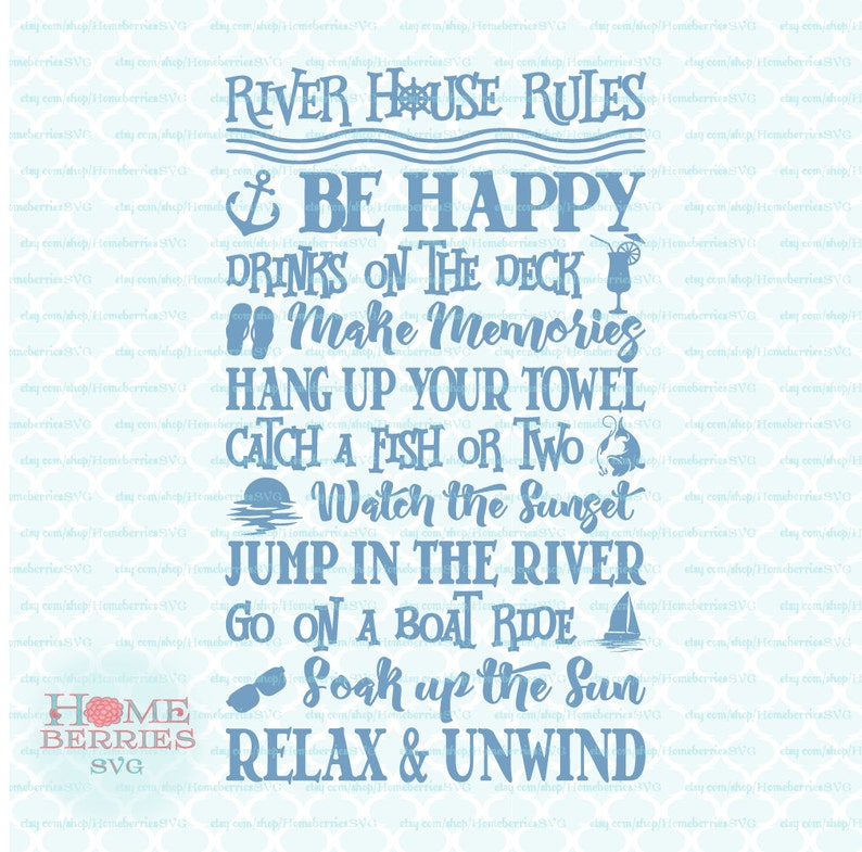 Download River House Rules Family Vacation Riverside Fun Quote svg ...