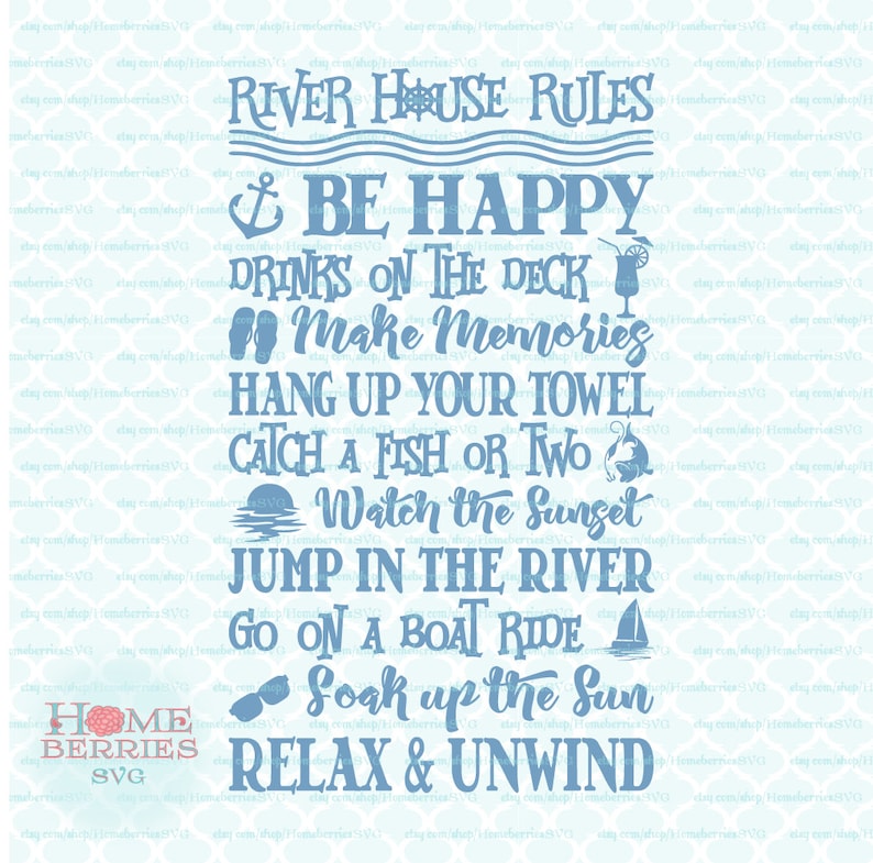 Download River House Rules Family Vacation Riverside Fun Quote svg ...