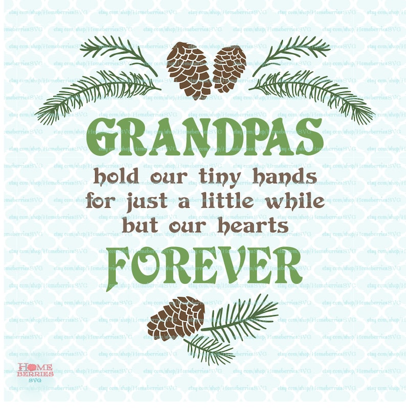 Grandpa Quote Fathers Day Grandpas Hold Our Tiny Hands for a Etsy