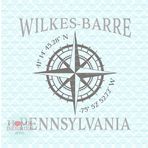 Wilkes-Barre Pennsylvania Breitengrad Längengrad Heimatstadt Koordinaten Kompass Rose PA Nautische Lage svg dxf eps ai png Dateien