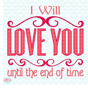 Bruid en bruidegom bruiloft svg eeuwige liefde svg I Will Love You Til the End of Time Svg Eps Dxf Jpg-bestanden voor de Cricut / Silhouette