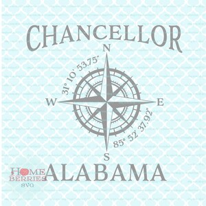 Chancellor Alabama Hometown Home Compass Rose Latitude Longitude Nautical Coordinates svg dxf eps ai cut files for Cricut Silhouette